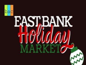 Text reads East Bank Holiday Market in red, green, and white, with a Christmas ornament as a decorative element.
